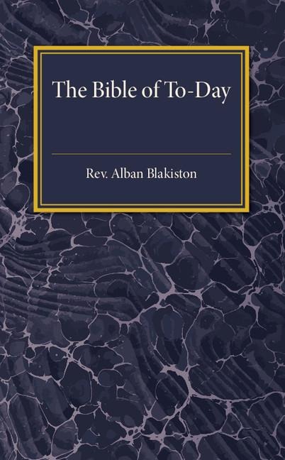 The Bible of To-Day