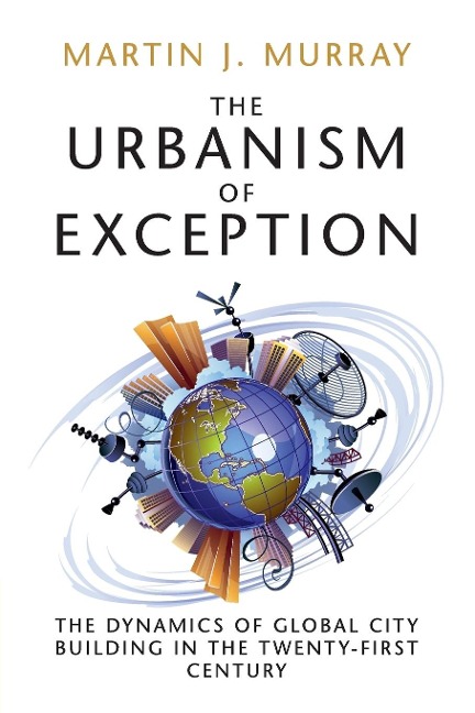 The Urbanism of Exception