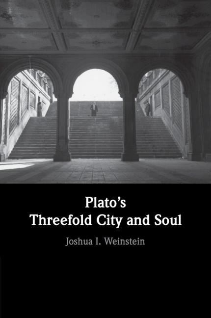 Platos Threefold City and Soul