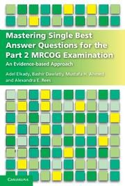 Mastering Single Best Answer Questions for the Part 2 Mrcog Examination: An Evidence-Based Approach