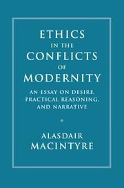 Ethics in the Conflicts of Modernity