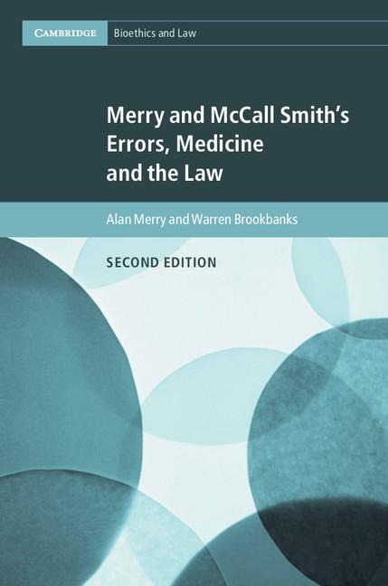 Merry and McCall Smiths Errors, Medicine and the             Law