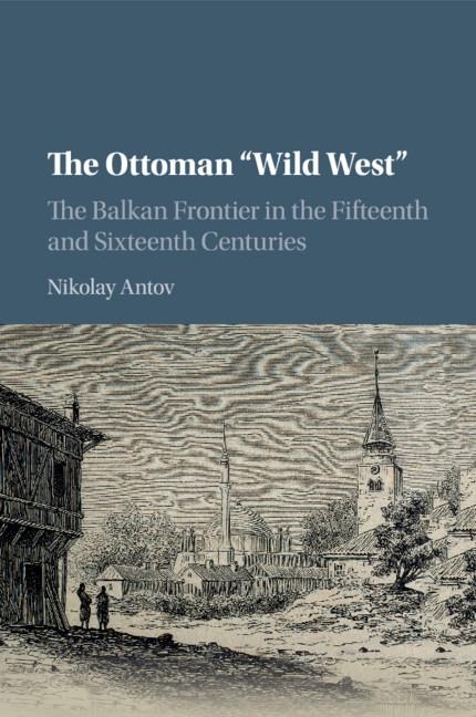 The Ottoman "Wild West"