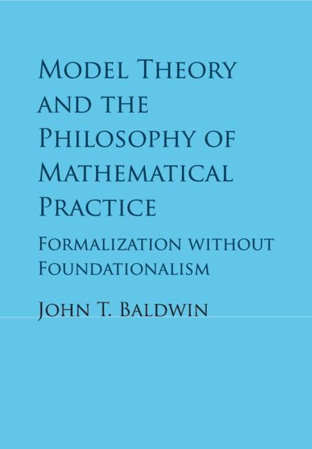Model Theory and the Philosophy of Mathematical Practice: Formalization Without Foundationalism