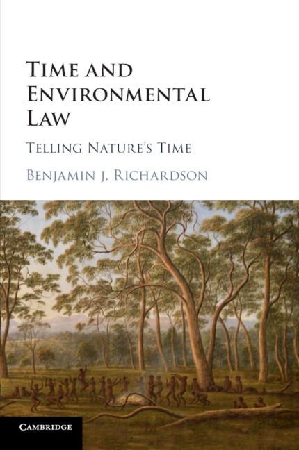 Time and Environmental Law: Telling Natures Time
