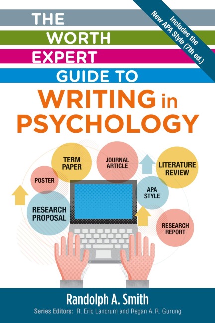 The Worth Expert Guide to Writing in Psychology: Using APA Style