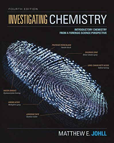 Investigating Chemistry: Introductory Chemistry from a Forensic Science Perspective