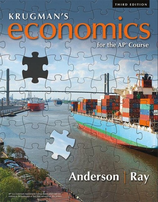 Krugmans Economics for the Ap(r) Course