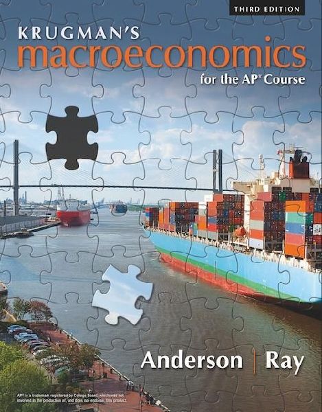 Krugmans Macroeconomics for the Ap(r) Course