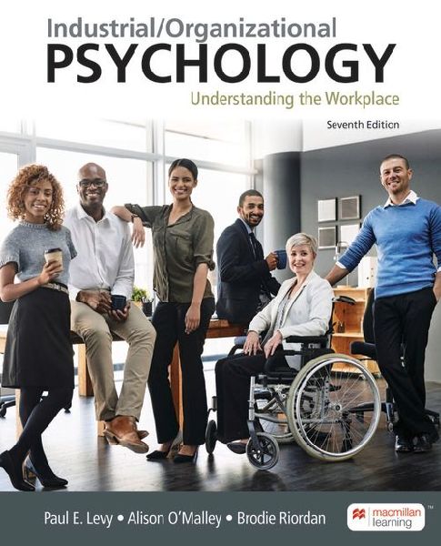 Industrial/Organizational Psychology: Understanding the Workplace