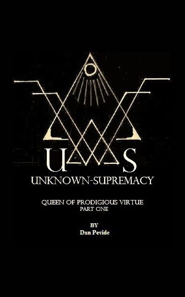 Unknown Supremacy: Queen of Prodigious Virtue