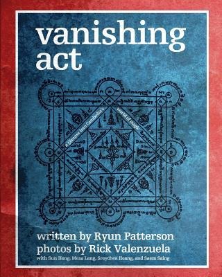 Vanishing Act: Cambodia's World of Magic