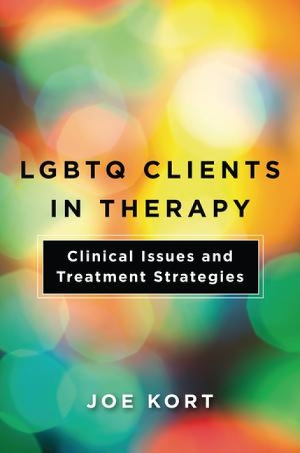 LGBTQ Clients in Therapy: Clinical Issues and Treatment Strategies