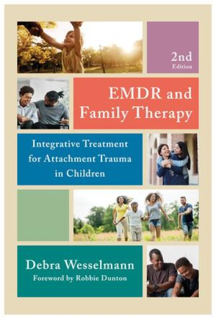 EMDR and Family Therapy: Integrative Treatment for Attachment Trauma in Children
