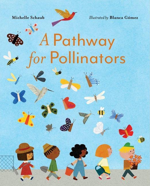 A Pathway for Pollinators