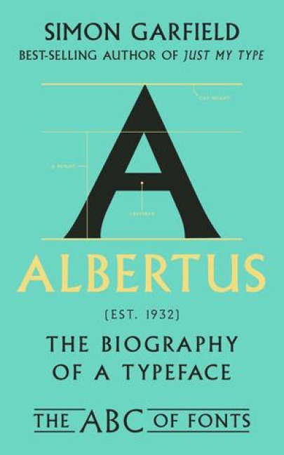 The Albertus: The Biography of a Typeface