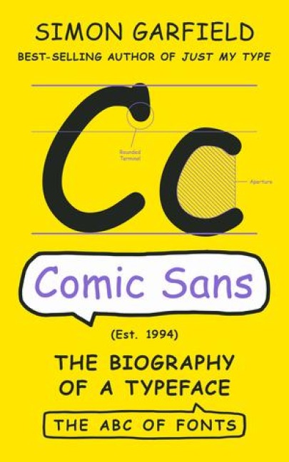 The Comic Sans: The Biography of a Typeface