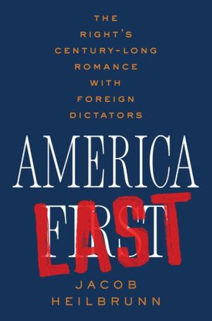 America Last: The Rights Century-Long Romance with Foreign Dictators