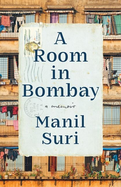 A Room in Bombay: A Memoir