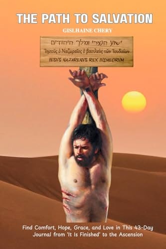 The Path to Salvation He is Risen