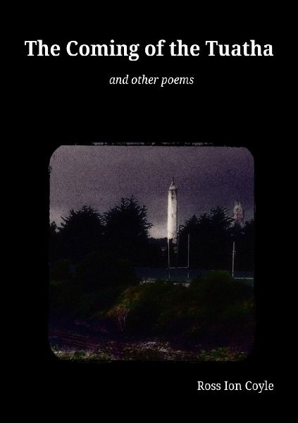 The Coming of the Tuatha: and other poems