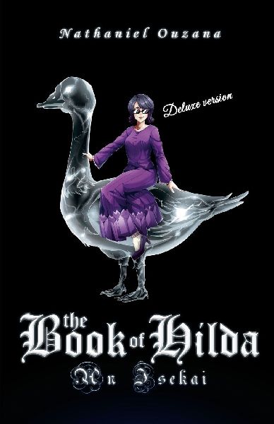 The Book of Hilda: An Isekai - Deluxe Version