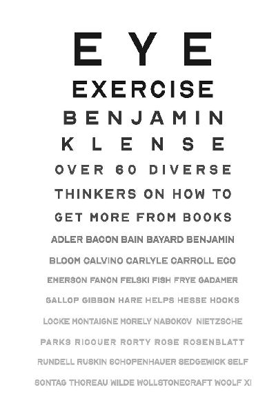 Eye Exercise: Over 60 thinkers on how to get more from books