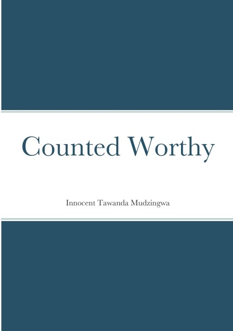 Counted Worthy