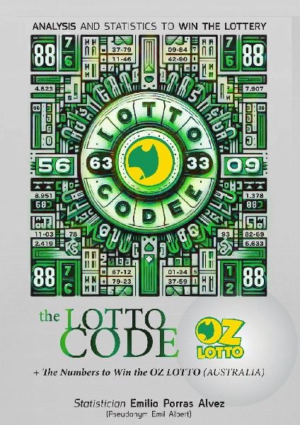 The Lotto Code, Analysis and Statistics to Win the Lottery + The Numbers to Win the OZ LOTTO (AUSTRALIA)