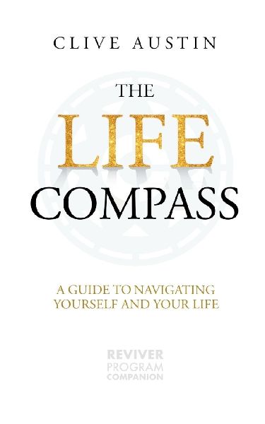 The Life Compass: A Guide to Navigating Yourself and Your Life