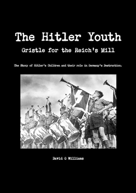 The Hitler Youth, Gristle for the Reich's Mill