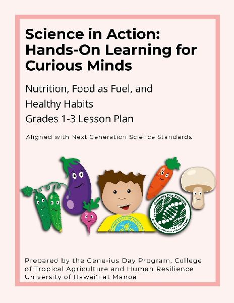 Science in Action: Hands-On Learning for Curious Minds: Nutrition, Food as Fuel, and Healthy Habits