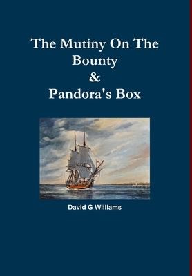 The Mutiny on the Bounty & Pandora's Box
