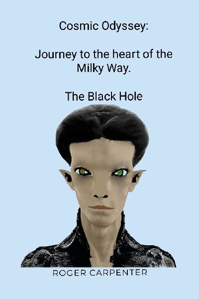 Cosmic Odyssey Journey to the Heart of the Milky Way: The Black Hole: Departure from Moon Base