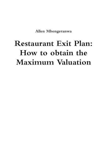Restaurant Exit Plan: How to obtain the Maximum Valuation