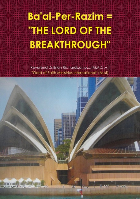Baal-Per-Razim = THE LORD OF THE BREAKTHROUGH