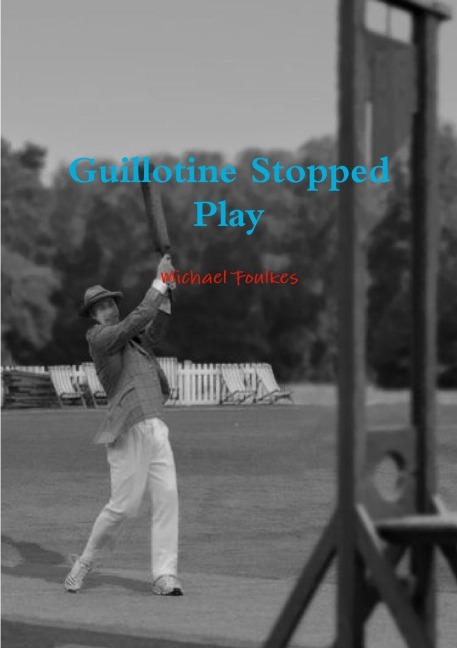Guillotine Stopped Play