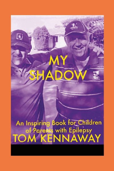 My Shadow: An Inspiring Book for Children of Parents with Epilepsy