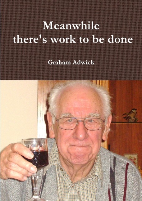 Meanwhile theres work to be done