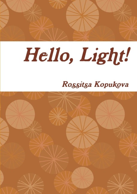 Hello, Light