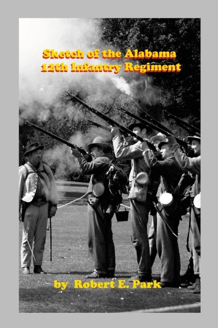 Sketch of the Alabama 12th Infantry Regiment