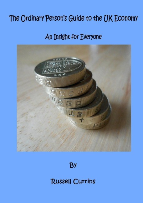 The Ordinary Persons Guide to the Economy