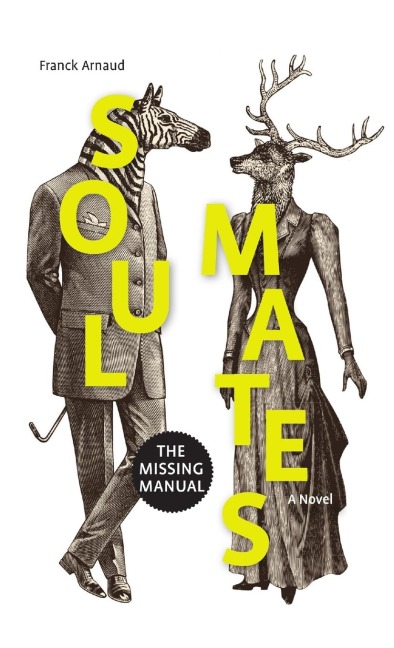 Soul Mates: The Missing Manual