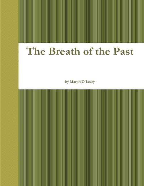 The Breath of the Past