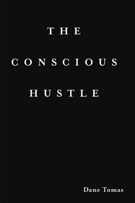 The Conscious Hustle (paperback)