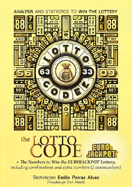 The Lotto Code, Analysis and Statistics to Win the Lottery + The Numbers to Win the EUROJACKPOT Lottery, Including Combinations and Extra Numbers (2 Euronumbers)