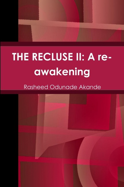 THE RECLUSE II: A re-awakening