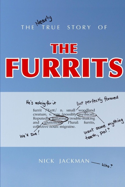 The Nearly True Story of the Furrits