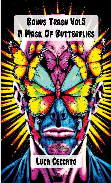 Bonus Trash Vol5 A Mask Of Butterflies