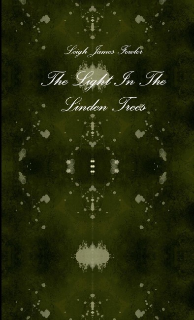 The Light In The Linden Trees
